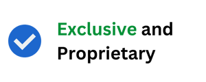 Exclusive & Proprietary
